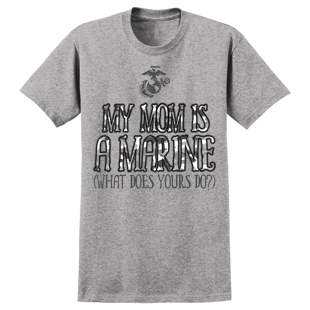 My Mom is a Marine.  What Does Yours Do? Youth USMC T-shirt
