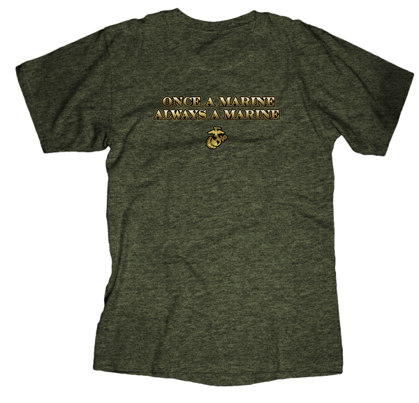 Once A Marine Always A Marine Adult USMC T-Shirt-Heathered Military Green